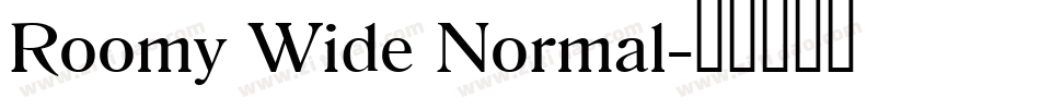 Roomy Wide Normal字体转换
